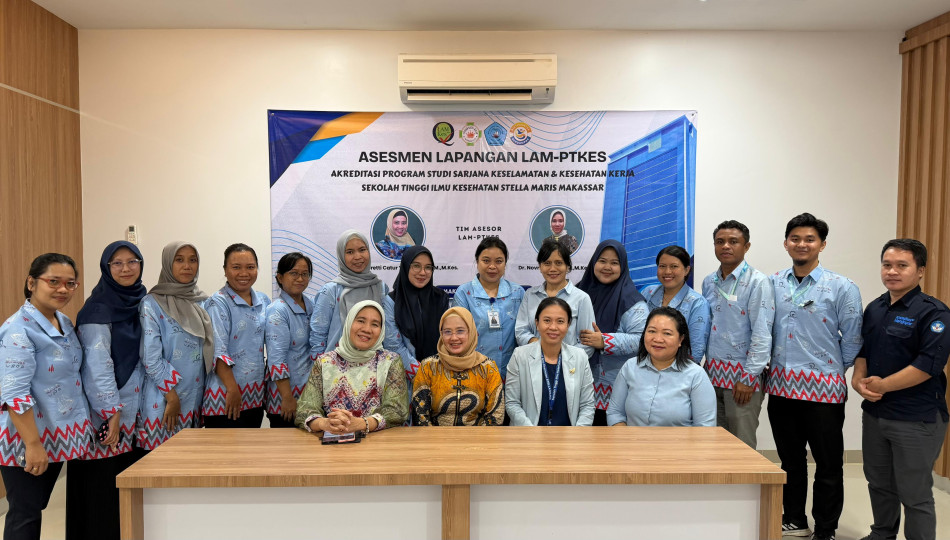 ASESMEN LAPANGAN LAM-PTKES | PRODI S1 Keselamatan & Kesehatan Kerja (K3) , STIK Stella Maris